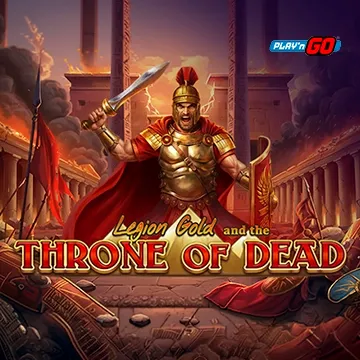Legion Gold and the Throne of Dead - LETSEBET77