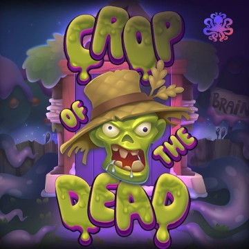 Crop of the Dead - LETSEBET77