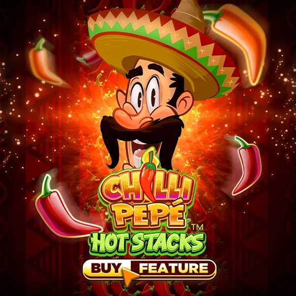 Chilli Pepe&trade; Hot Stacks - LETSEBET77