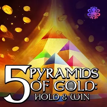 5 Pyramids of Gold: Hold & Win! - LETSEBET77