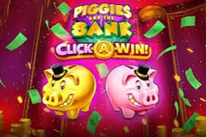 Piggies and the Bank: Click-A-Win - LETSEBET77