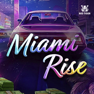 Miami Rise - LETSEBET77